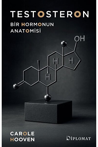 Epsilon Yayınevi Testosteron - Bir Hormonun Anatomisi