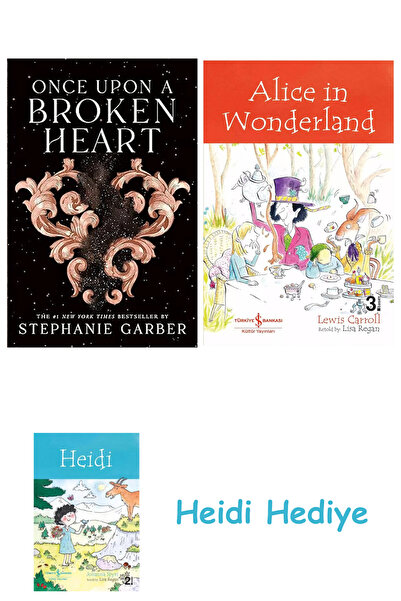 Bloomsbury Once Upon a Broken Heart: 1 + Alice in Wonderland + Heidi