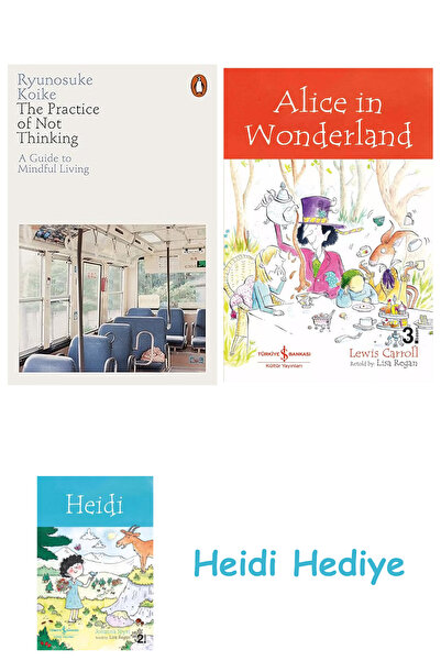 Bloomsbury ممارسة عدم التفكير: دليل للعيش الواعي + أليس في بلاد العجائب + هايدي