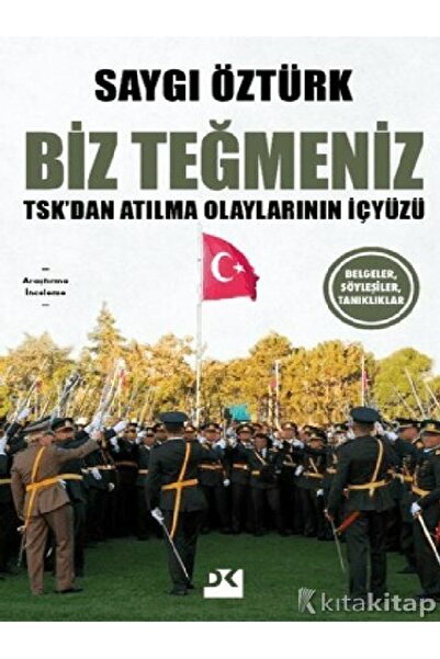 Destek Yayınları Saygı Öztürk  Biz Teğmeniz