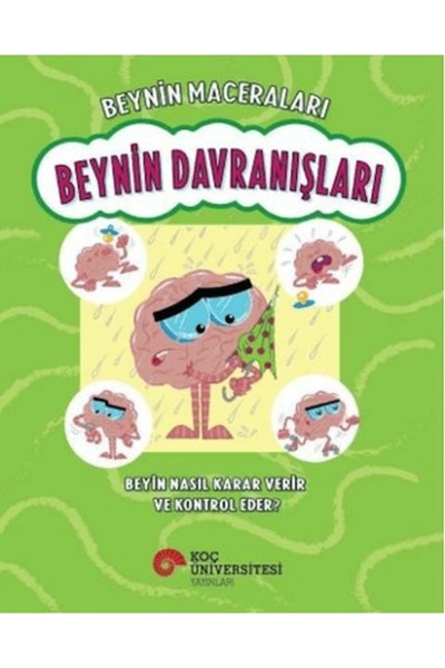 Genel Markalar Beynin Maceraları - Beynin Davranışları Beyin Nasıl Karar Veri...