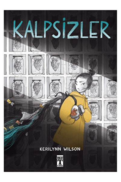 Genç Timaş Kalpsizler (Ciltli) Kerilynn Wilson