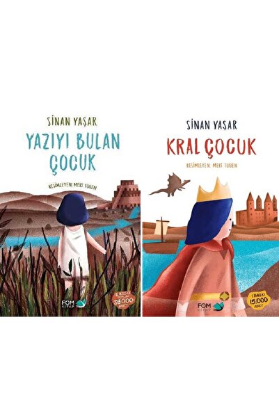 FOM Kitap Sinan Yaşar: Yazıyı Bulan Çocuk - Kral Çocuk