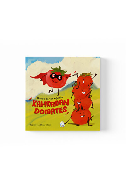 Mahlas Yayınları Hafize Sultan Ağakan - Kahraman Domates