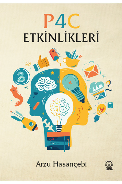 Luna Yayınları P4C Etkinlikleri /Arzu Hasançebi /9786255582911