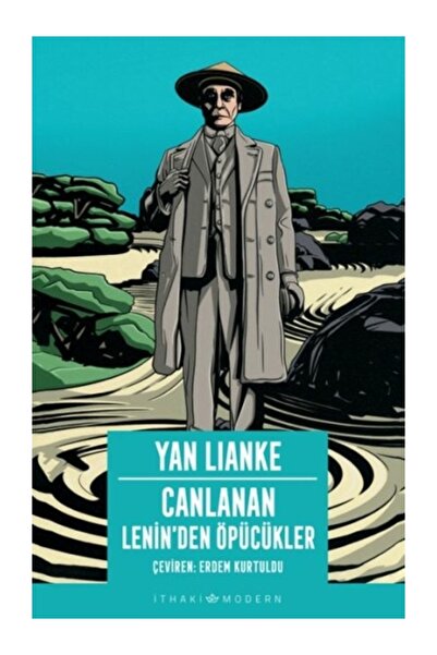 İthaki Yayınları Canlanan – Lenin’den Öpücükler Yan Lianke
