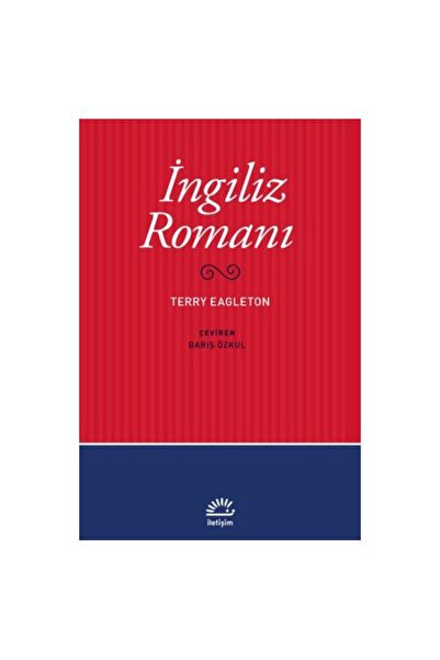 İletişim Yayınları İngiliz Romanı / Terry Eagleton