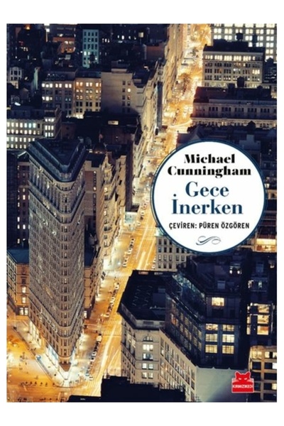 CAN Gece İnerken Michael Cunningham