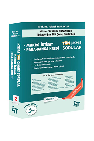 4T Yayınları MAKRO İKTİSAT – PARA – BANKA – KREDİ Tüm Çıkmış Sorular