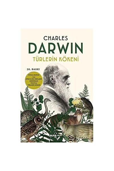 Alfa Yayınları Türlerin Kökeni: Doğal Seçilim veya Ayrıcalıklı Irkların Korun...