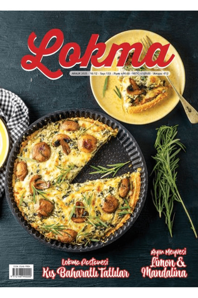 Lokma Dergisi Lokma Aylık Yemek Dergisi Sayı: 133 Aralık 2025 / Kolektif / / ...