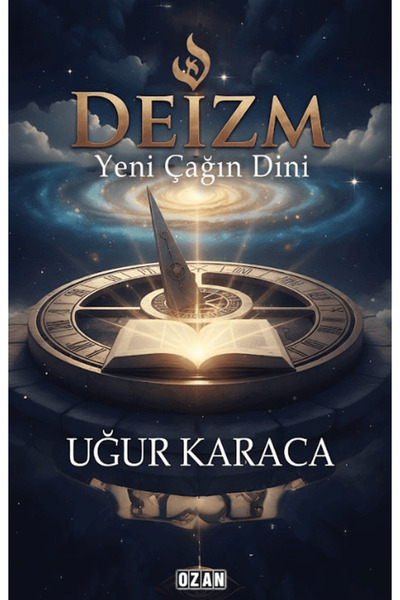 Ozan Yayıncılık Deizm / Uğur Karaca / / 9786256157453