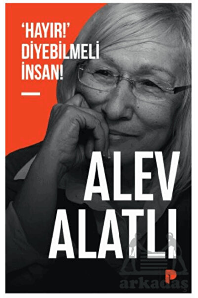 Pınar Yayınları ‘Hayır!’ Diyebilmeli İnsan!