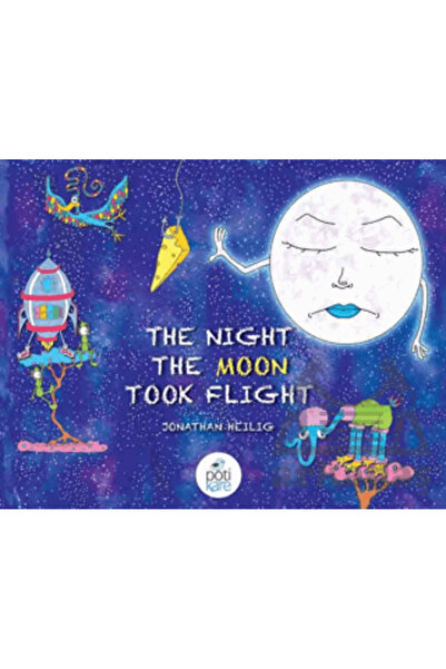 Pötikare Yayıncılık The Night the Moon Took Flight