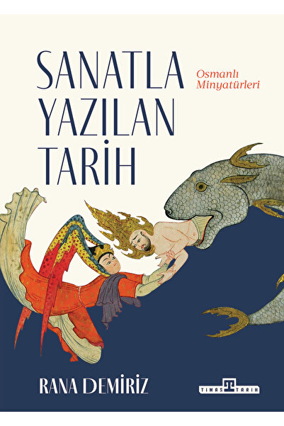 Timaş Yayınları Sanatla Yazılan Tarih