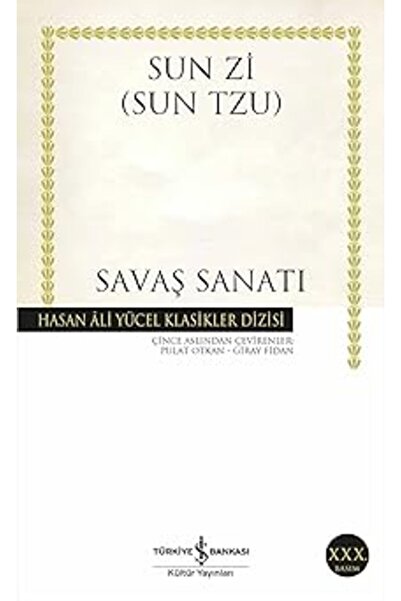 TÜRKİYE İŞ BANKASI KÜLTÜR YAYINLARI Savaş Sanatı: Hasan Ali Yücel Klasikler D...