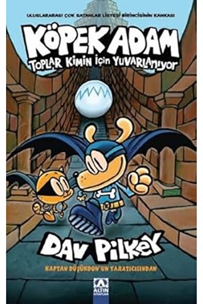 TÜRKİYE İŞ BANKASI KÜLTÜR YAYINLARI Köpek Adam: Toplar Kimin İçin Yuvarlanıyo...