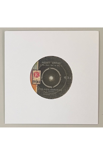 ERTAŞ Neşet Kaşların Karasına - Gönül Ne Gazersin 45 lik Plak (Orijinal Dönem...