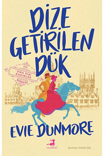 Olimpos Yayınları Dize Getirilen Dük - Evie Dunmore