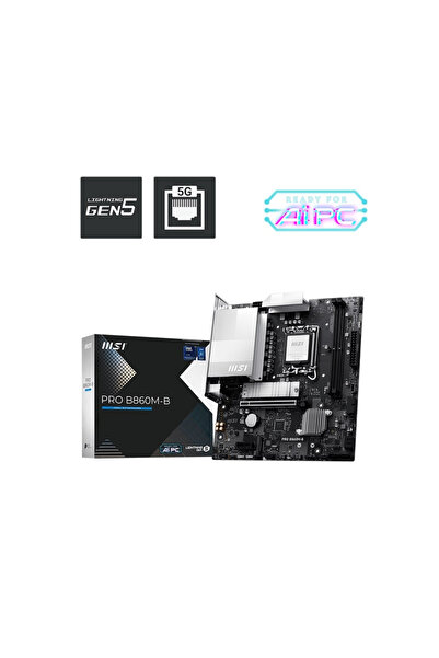 MSI PRO B860M-B Intel B860 Soket 1851 DDR5 9066+(OC)MHz mATX Gaming (Oyuncu) Anakart