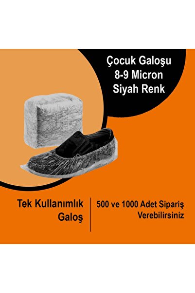 Derme Çocuk Galoşu Modelleri (8-9 Mikron Kalınlık) 1000 Adet