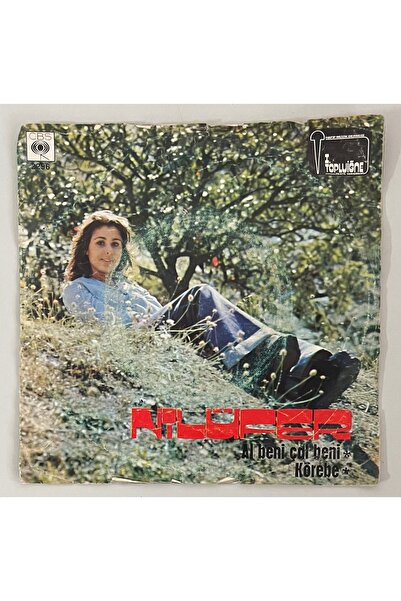 CBS RECORDS Nilüfer Al Beni Çal Beni - Körebe 45 ilk Plak (Orijinal 1974 Döne...