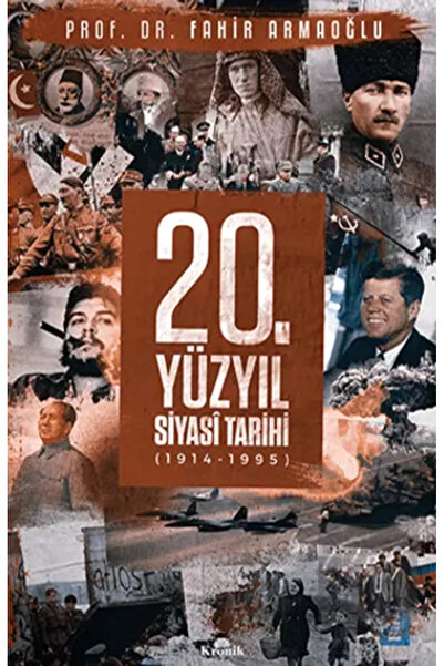 Kronik Kitap 20. Yüzyıl Siyasi Tarihi (1914 - 1995)