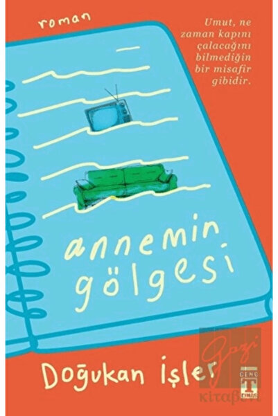 Timaş Yayınları Annemin Gölgesi Doğukan Işler