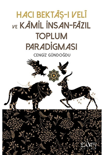Timaş Yayınları Hacı Bektaşı Veli ve Kamil İnsan Fazıl Toplum Paradigması