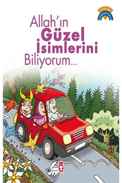 Timaş Çocuk Allah’ın Güzel İsimlerini Biliyorum.. Ömer Baldık Kitabı 32 Sayfa...