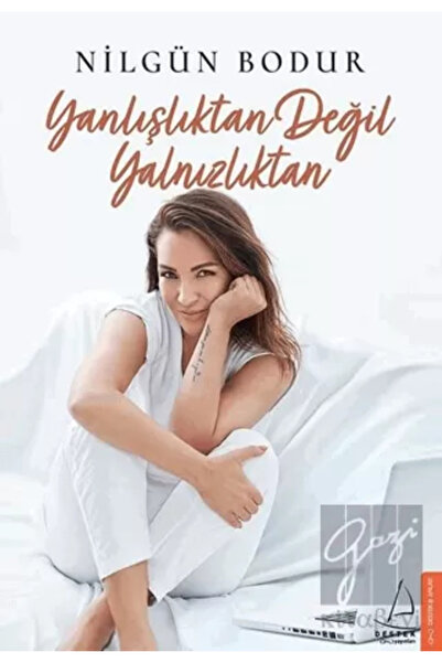 Destek Yayınları Yanlışlıktan Değil Yalnızlıktan