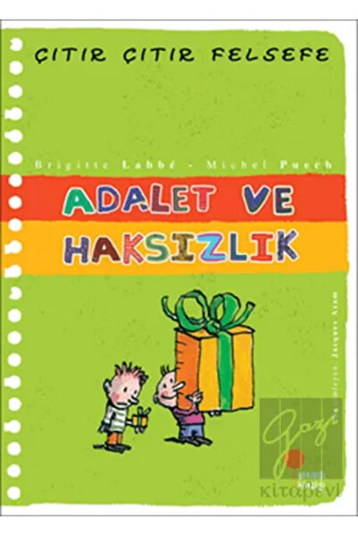 Günışığı Kitaplığı Adalet ve Haksızlık - Çıtır Çıtır Felsefe 2