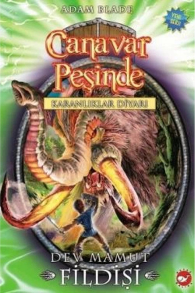 Beyaz Balina Yayınları Canavar Peşinde - Karanlıklar Diyarı 17 - Dev Mamut Fi...