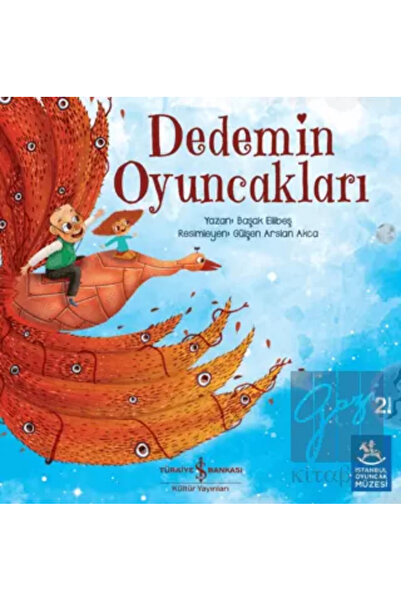 TÜRKİYE İŞ BANKASI KÜLTÜR YAYINLARI Dedemin Oyuncakları