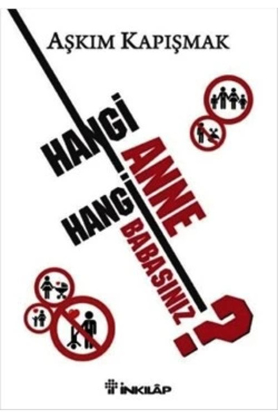 İnkılap Kitabevi Hangi Anne Hangi Babasınız? - Aşkım Kapışmak