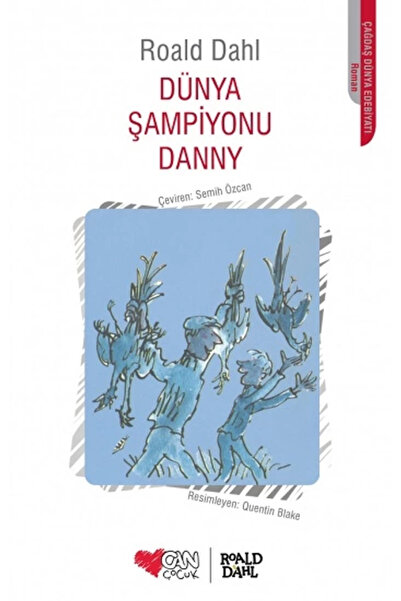 CAN Dünya Şampiyonu Danny | Roald Dahl | Can Çocuk Yayınları