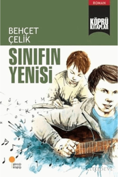 Günışığı Kitaplığı Sınıfın Yenisi Behçet Çelik