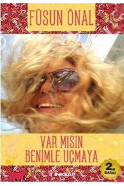 İnkılap Kitabevi Var mısın Benimle Uçmaya Füsun Önal Kitabı 476 Sayfa