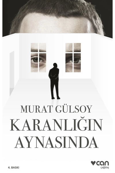 CAN Karanlığın Aynasında