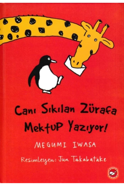 Beyaz Balina Yayınları Canı Sıkılan Zürafa Mektup Yazıyor