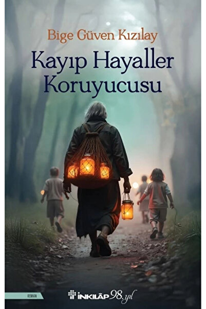 İnkılap Kitabevi Kayıp Hayaller Koruyucusu