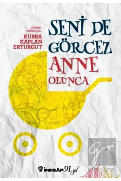 İnkılap Kitabevi Seni De Görcez Anne Olunca