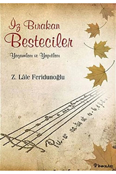 İnkılap Kitabevi Iz Bırakan Besteciler