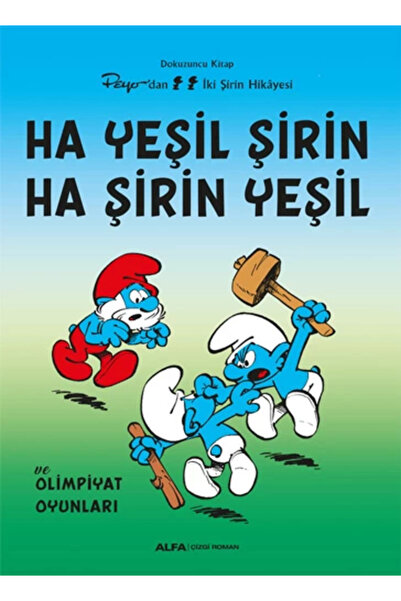 Alfa Yayınları Şirinler 9 - Ha Yeşil Şirin Ha Şirin Yeşil