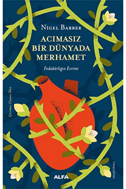 Alfa Yayınları Acımasız Bir Dünyada Merhamet
