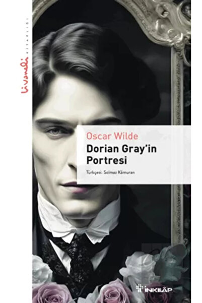 İnkılap Kitabevi Dorian Gray'in Portresi - Livaneli Kitaplığı