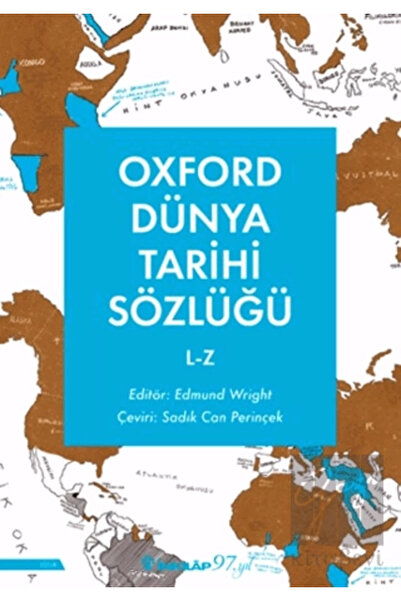 İnkılap Kitabevi Oxford Dünya Tarihi Sözlüğü 2- L-Z