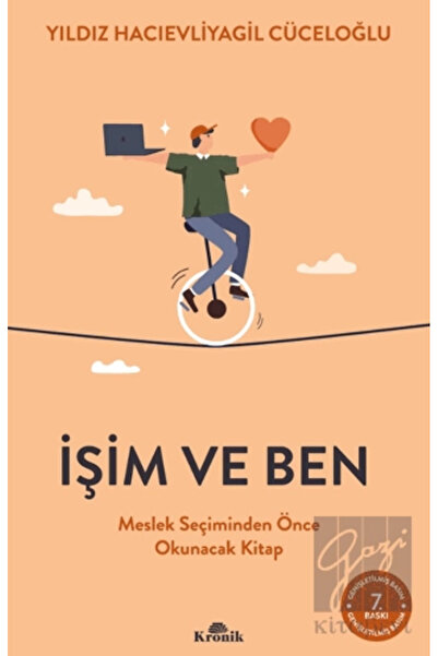 Kronik Kitap Işim Ve Ben - Yıldız Hacıevliyagil Cüceloğlu