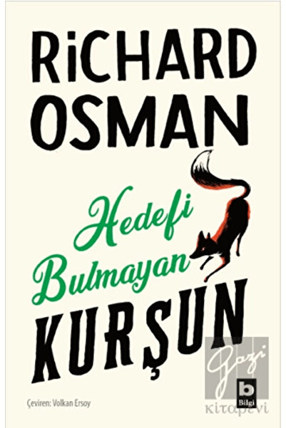 Bilgi Yayınevi Hedefi Bulmayan Kurşun (Perşembe Günü Cinayet Kulübü #3)