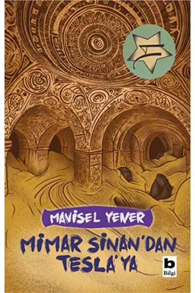 Bilgi Yayınevi Mimar Sinan'dan Tesla'ya